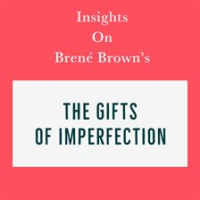 Insights_on_Bren___Brown_s_The_Gifts_of_Imperfection